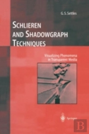 Schlieren And Shadowgraph Techniques