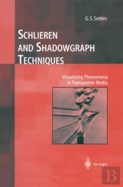 Schlieren And Shadowgraph Techniques