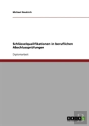 Schlusselqualifikationen In Beruflichen Abschlussprufungen