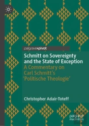 Schmitt On Sovereignty And The State Of Exception