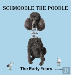 Bertrand.pt - Schmoodle The Poodle - The Early Years