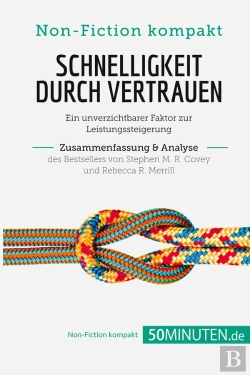 Bertrand.pt - Schnelligkeit Durch Vertrauen. Zusammenfassung & Analyse Des Bestsellers Von Stephen M. R. Covey Und Rebecca R. Merrill : Ein Unverzichtbarer Faktor Zur Leistungssteigerung