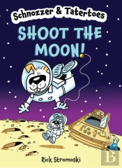 Schnozzer & Tatertoes: Shoot The Mo