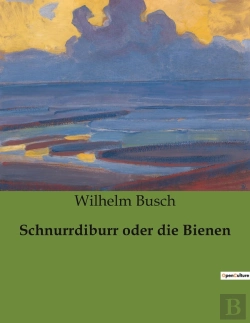 Bertrand.pt - Schnurrdiburr Oder Die Bienen