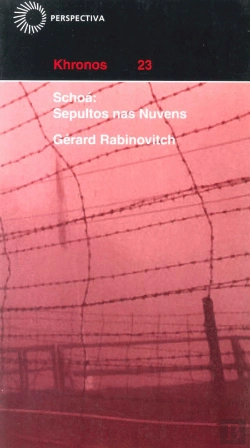 Bertrand.pt - Schoá: Sepultos nas Nuvens