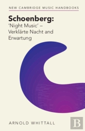 Schoenberg: Â€˜Night Music' Â€“ Verklarte Nacht And Erwartung