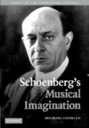 Schoenberg'S Musical Imagination