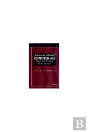 Scholarly Editing In The Computer Age