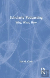 Scholarly Podcasting