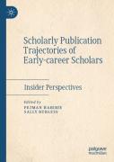 Scholarly Publication Trajectories Of Early-Career Scholars