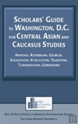 Bertrand.pt - Scholars' Guide To Washington, D.C. For Central Asian And Caucasus Studies