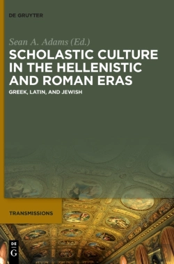 Bertrand.pt - Scholastic Culture In The Hellenistic And Roman Eras
