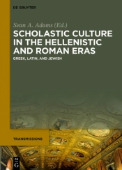 Scholastic Culture In The Hellenistic And Roman Eras