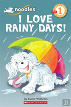 Bertrand.pt - Scholastic Reader Level 1: Noodles: I Love Rainy Days!