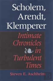 Scholem, Arendt, Klemperer