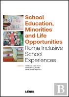 Scholl Education, Minorities and Life Opportunities