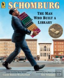 Schomburg: The Man Who Built A Library