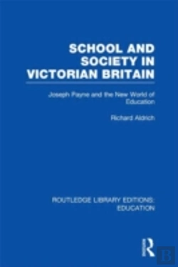 Bertrand.pt - School And Society In Victorian Britain