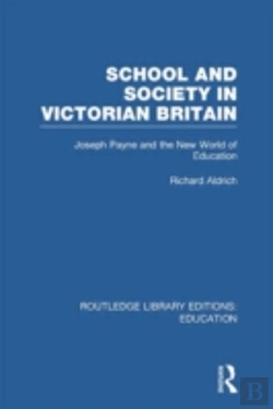 Bertrand.pt - School And Society In Victorian Britain