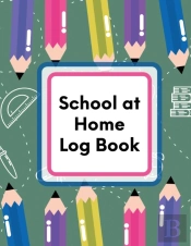 School At Home Log Book
