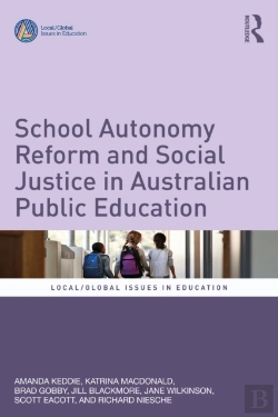 Bertrand.pt - School Autonomy Reform And Social Justice In Australian Public Education
