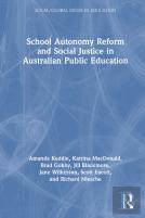 School Autonomy Reform And Social Justice In Australian Public Education