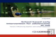 School Based Early Intervention For Adolescents At Risk