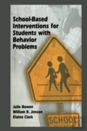 School-Based Interventions For Students With Behavior Problems