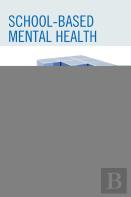 School-Based Mental Health
