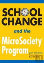 School Change And The Microsocietyâ® Program