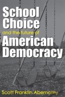 School Choice And The Future Of American Democracy