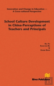 School Culture Development In China - Perceptions Of Teachers And Principals