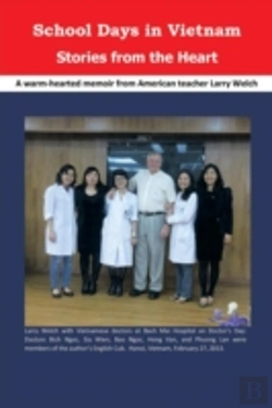 Bertrand.pt - School Days In Vietnam Stories From The Heart