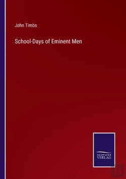 Bertrand.pt - School-Days Of Eminent Men