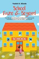 School Daze & Beyond