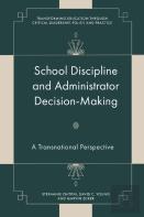 School Discipline And Administrator Decision-Making
