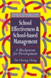 School Effectiveness And School-Based Management