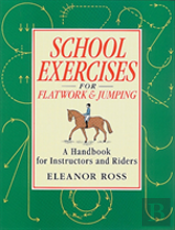 School Exercises For Flatwork And Jumping