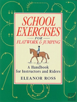 Bertrand.pt - School Exercises For Flatwork And Jumping