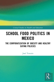 School Food Politics In Mexico