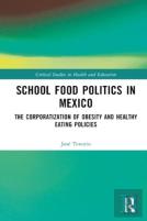 School Food Politics In Mexico