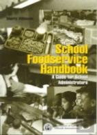 School Foodservice Handbook