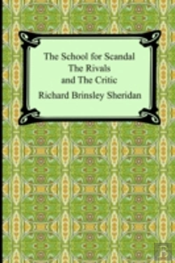 Bertrand.pt - School For Scandal, The Rivals, And The Critic