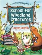 School For Woodland Creatures