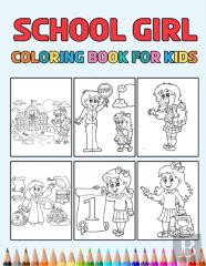 School Girl Coloring Book For Kids