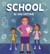 School In My Lifetime