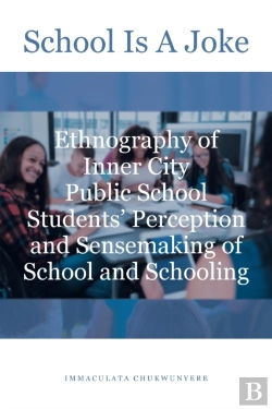 Bertrand.pt - School Is A Joke: Ethnography Of Inner C