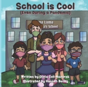 School Is Cool (Even During A Pandemic)
