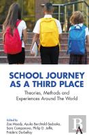 School Journey As A Third Place