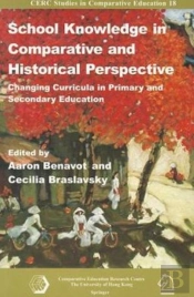 School Knowledge In Comparative And Historical Perspective